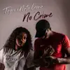 Tayoo - No Crime (feat. Nata Leona) - Single